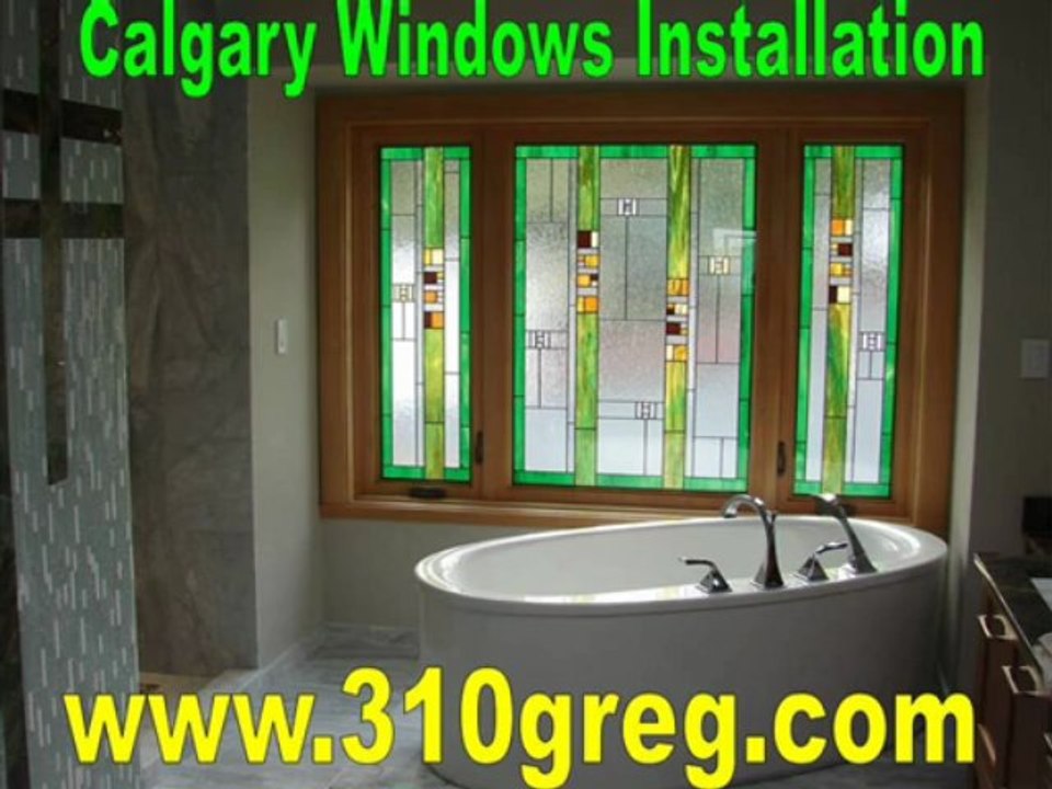 Calgary Windows & Doors - Installation - Greg Martineau Projects | www.310greg.com