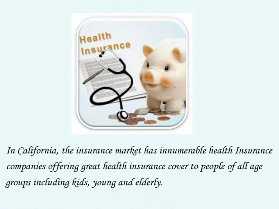 Health Insurance California Offers Various Plans at Reasonable Price