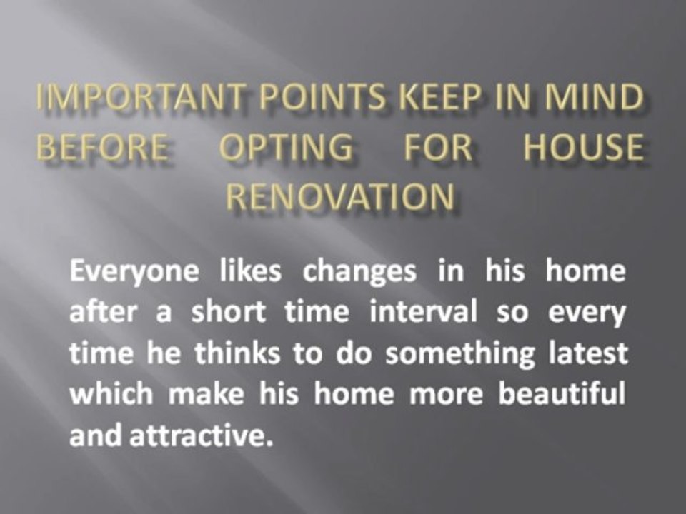 Important points keep in mind before opting for house renovation