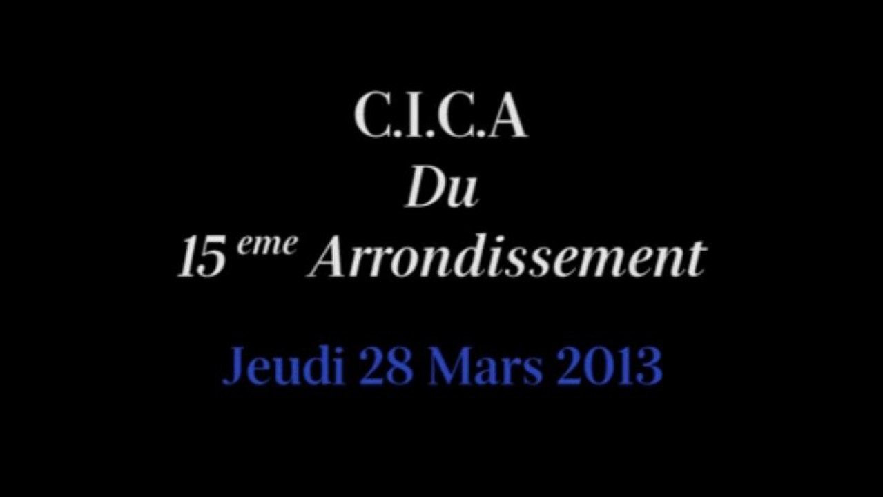 C.I.C.A du 15° Arrondissement du Jeudi 28 Mars 2013