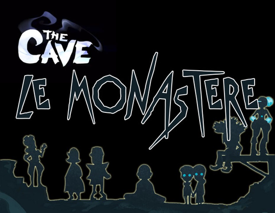 [TheCave] #6 Le Monastère