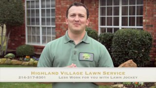 Dear Highland Village Lawn Service Customer