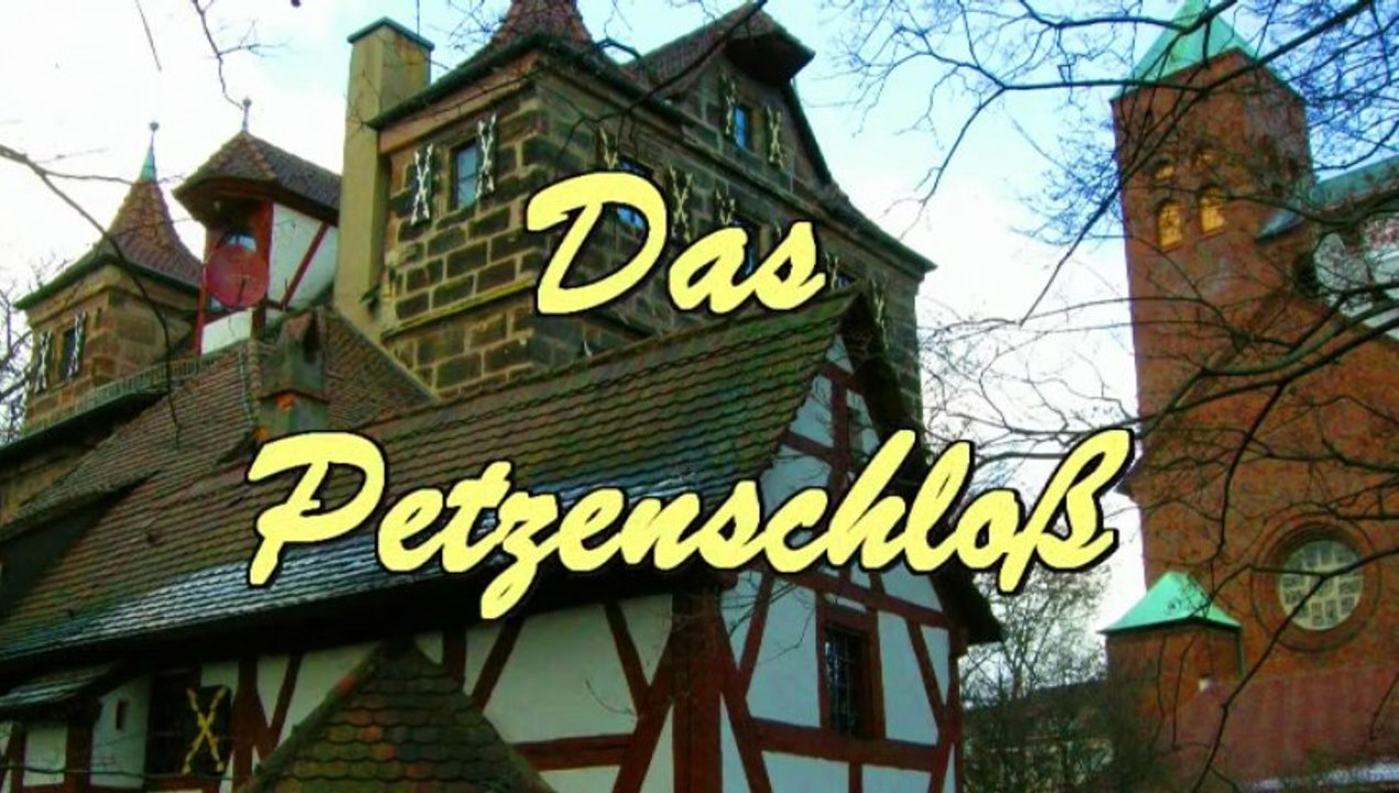 Das Petzenschloss in Nürnberg