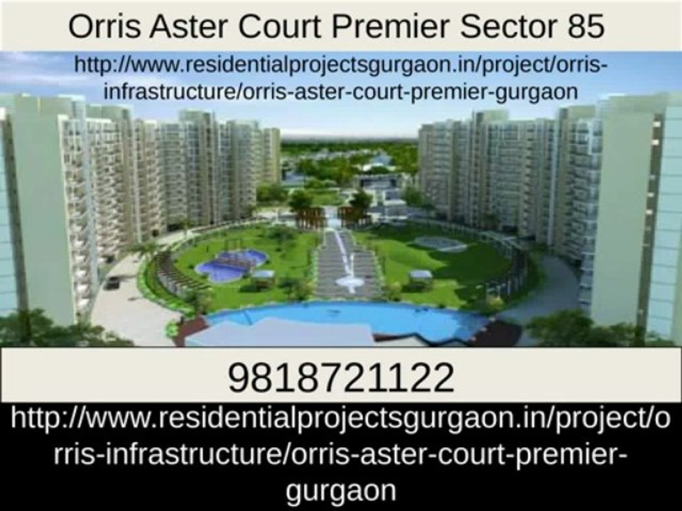 Orris Aster Court Premier Sector 85 Gurgaon