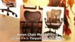Aeron Chair Maintenance | Promo Discount Aeron Chair Maintenance