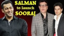 Salman Khan launches Aditya Pancholi's son Sooraj Pancholi