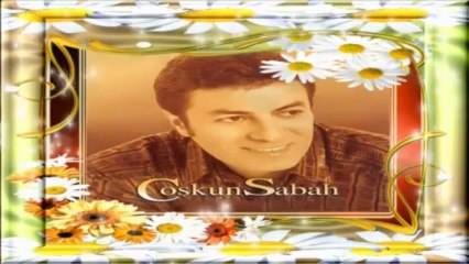 COŞKUN SABAH   -   NEDEN ARADIN BENİ
