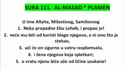 SURA 111: AL MASAD- PLAMEN-KUR'AN NA BOSANSKOM JEZIKU THE HOLY QUR'AN IN BOSNIAN