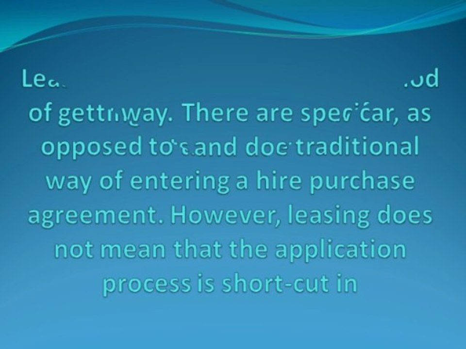 Approved Process for a Lease Similar to Standard Loan Approval