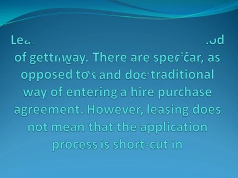 Approved Process for a Lease Similar to Standard Loan Approval