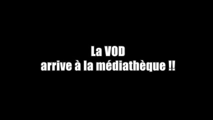 La VOD arrive à la Médiathèque