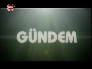 KAYTV GUNDEM 2 NİSAN 2013