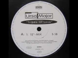 Ursa Major - Tribes Of Love (12" Mix)