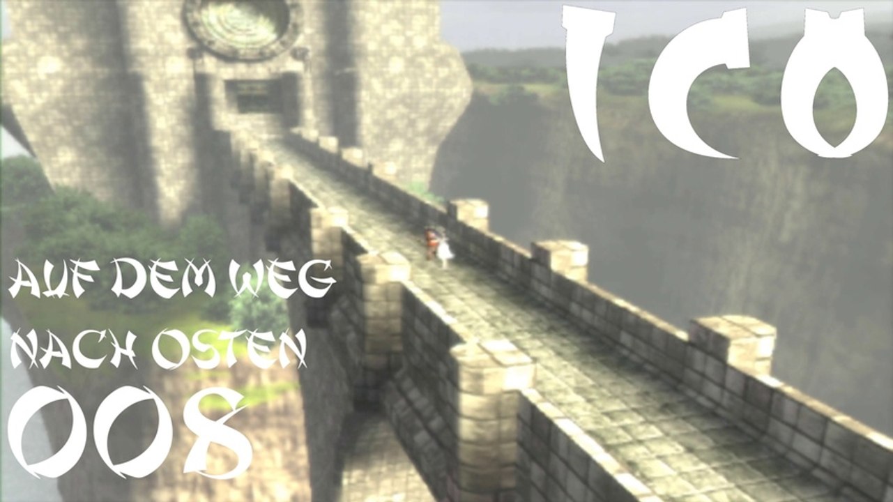 Let's Play ICO - #008 - Auf dem Weg nach Osten
