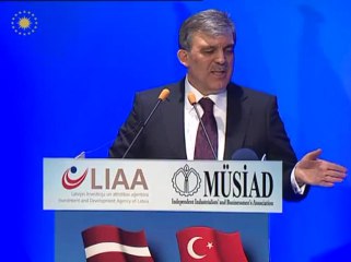 Cumhurbaşkanı Gül, Türk-Leton İş Formuna Katıldı