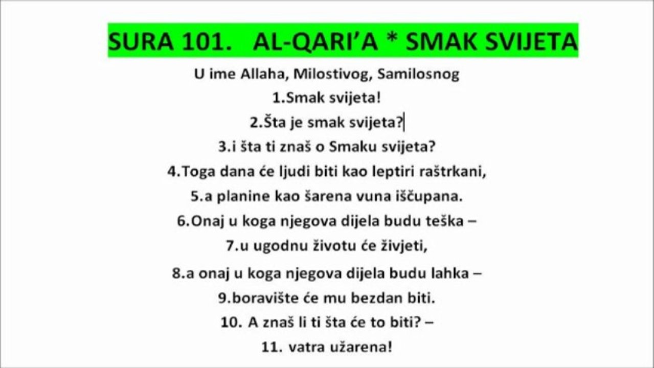 SURA 101.   AL-QARI’A * SMAK SVIJETA - KUR'AN NA BOSANSKOM JEZIKU THE HOLY QUR'AN IN BOSNIAN