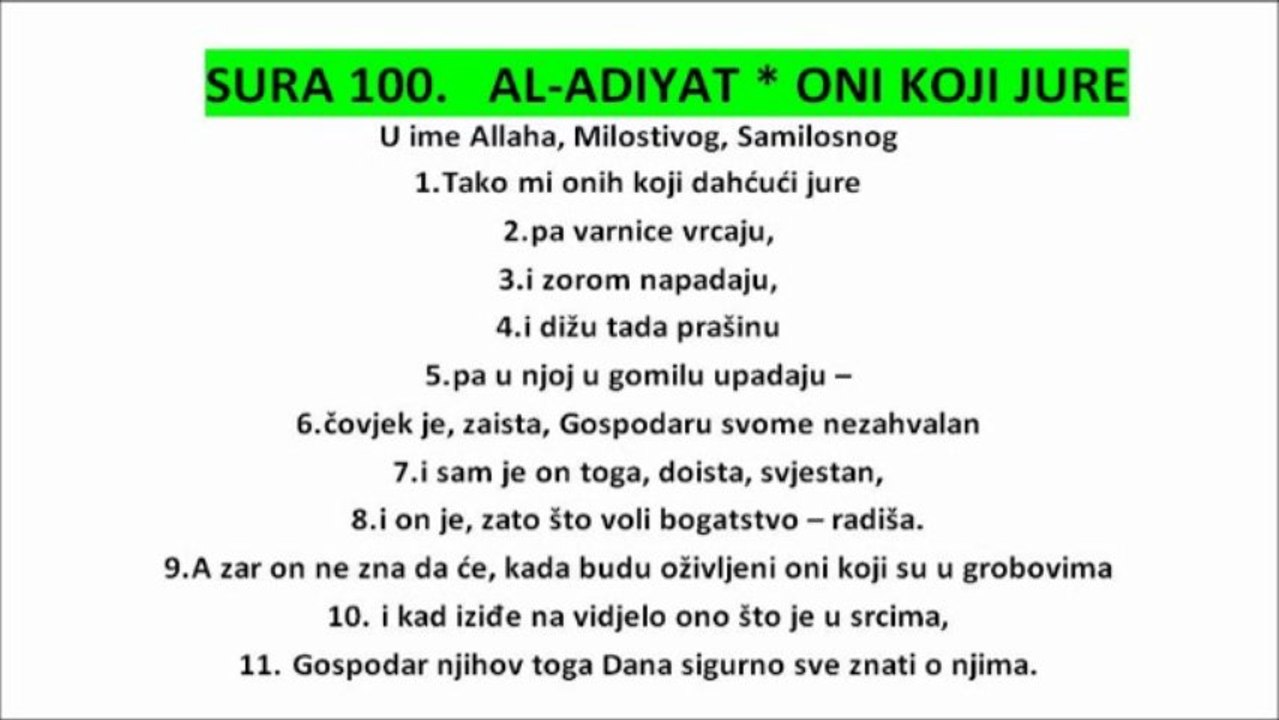 SURA 100. ALADIYAT * ONI KOJI JURE KUR'AN NA BOSANSKOM JEZIKU THE