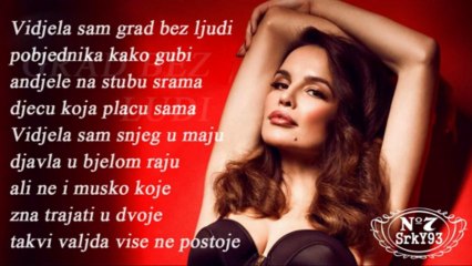Severina - 2013 - 08 - Grad bez ljudi + Tekst