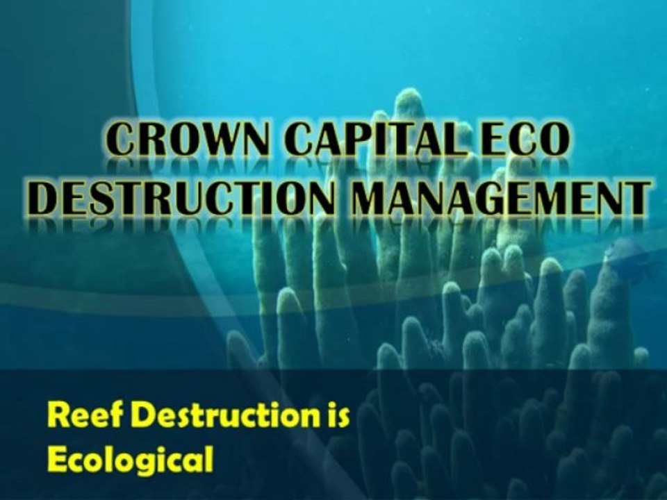 Reef Destruction is Ecological