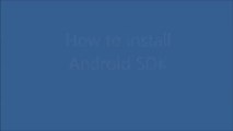 How to install Android SDK - Android Applications Development Company