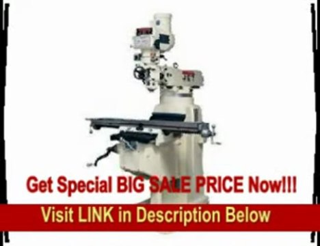[BEST BUY] Jet 690120 JTM-1050 230/460-Volt 3 Phase Variable Speed Vertical Milling Machine with X-Axis Powerfeed