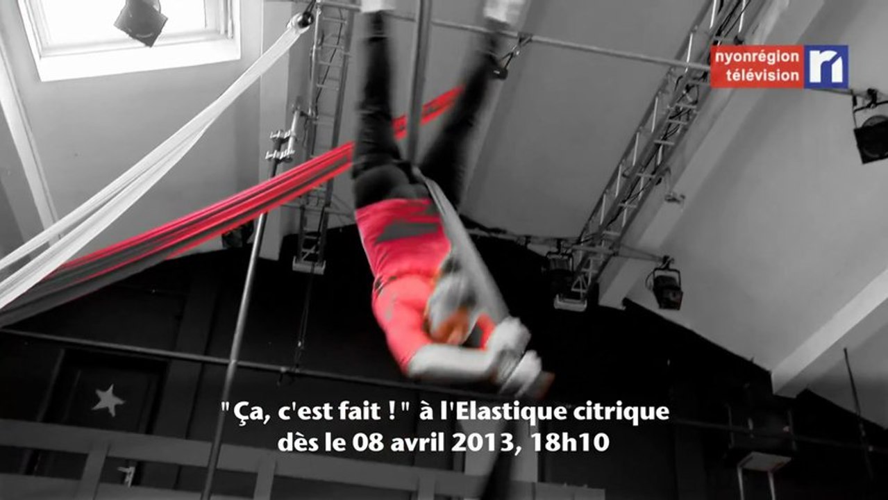 TRAILER - Ça, c'est fait! - Cirque
