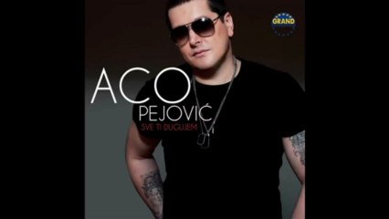 Aco Pejovic - Ko sam ti ja - (Audio 2013) HD