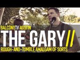 THE GARY - DAMN MACHINES (BalconyTV)