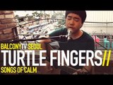TURTLE FINGERS - STORY OF A MONSTER (괴물이야기) (BalconyTV)