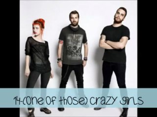 14 (One of those) Crazy Girls - Paramore (Preview)