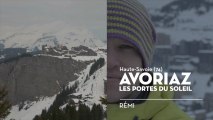 Avoriaz, domaine des Portes du Soleil, le coup de cœur de Rémi  - Bienvenue chez vous !