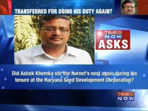 IAS officer Ashok Khemka shunted out