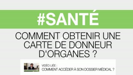 Comment obtenir une carte de donneur d'organes ?