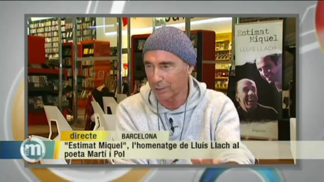TV3 - Els matins - Estimat Miquel , l'homenatge de Lluís Llach al poeta Miquel Martí i Pol
