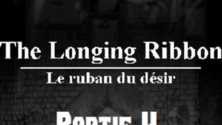 Llakard joue à : The Longing Ribbon [Ch3 Fin][P4]