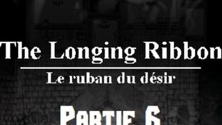 Llakard joue à : The Longing Ribbon [Ch5 Fin][P6]