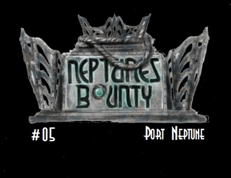 Bioshock - 05 - Port Neptune