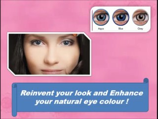 Reinvent your look and Enhance your natural eye colour