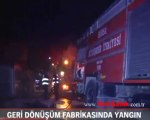 Geri dönüşüm fabrikasında yangın