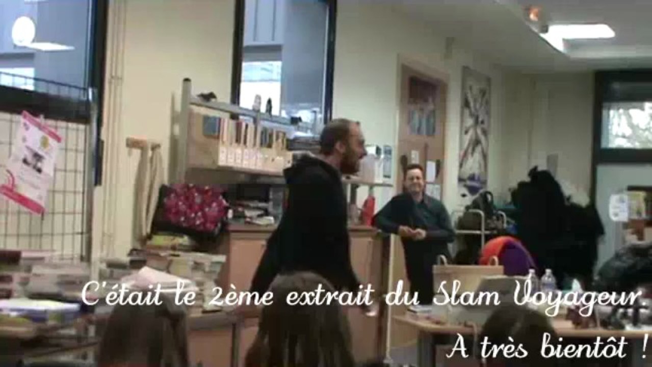 Slam Voyageur - 2eme extrait