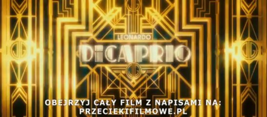 Wielki Gatsby (2013) | Obejrzyj cały film online | Napisy PL | HD 1080