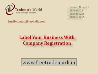 Label Your Business With Company Registration (+91- 8800100284)