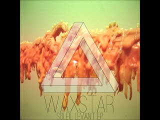 Waxstar - Soleil Levant
