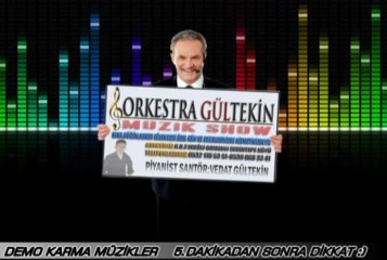 ORKESTRA GÜLTEKİN 2012 KARMA MÜZİKLER DEMO