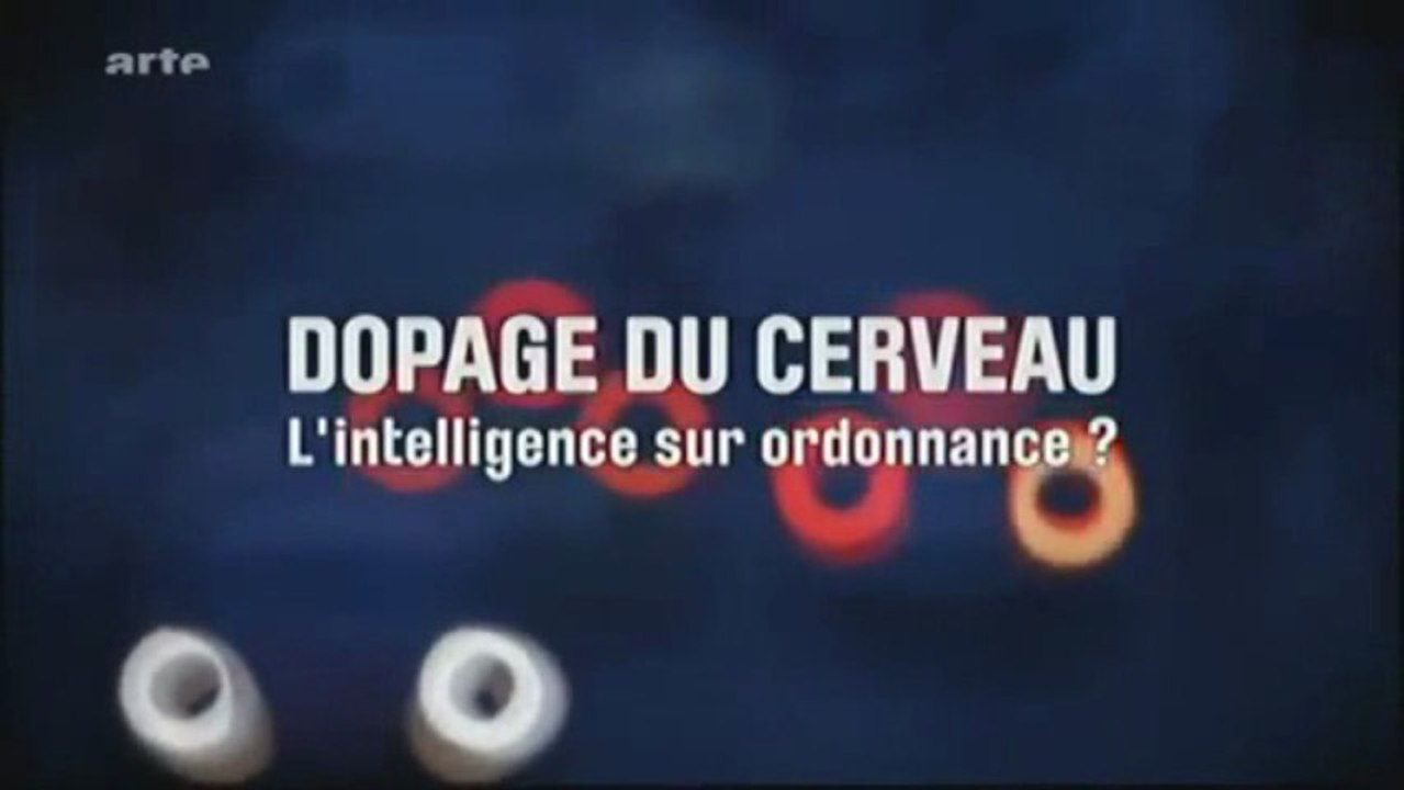 Le dopage du cerveau (2013)