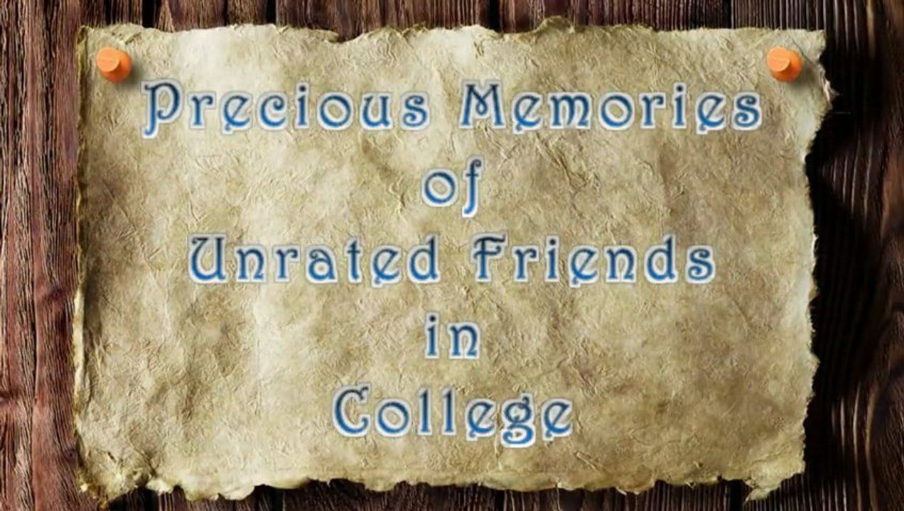 Precious Memories of College Friends 2011-2013