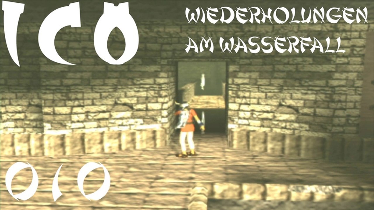 Let's Play ICO - #010 - Wiederholungen am Wasserfall