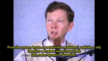 Proč se dějí zlé věci? - Eckhart Tolle (CZ)