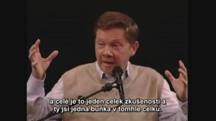 Pár pravdivých vět - Eckhart Tolle CZ
