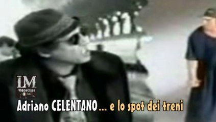 ADRIANO CELENTANO... e lo spot dei treni   (LM VideoClips)